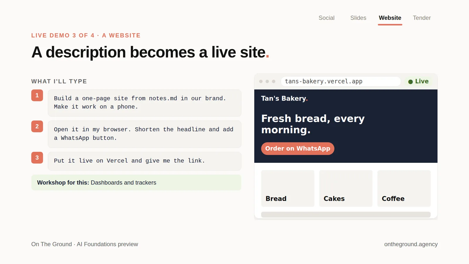 Slide 7: Demo 3: a description becomes a live site